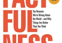 Factfulness by Hans Roslings’